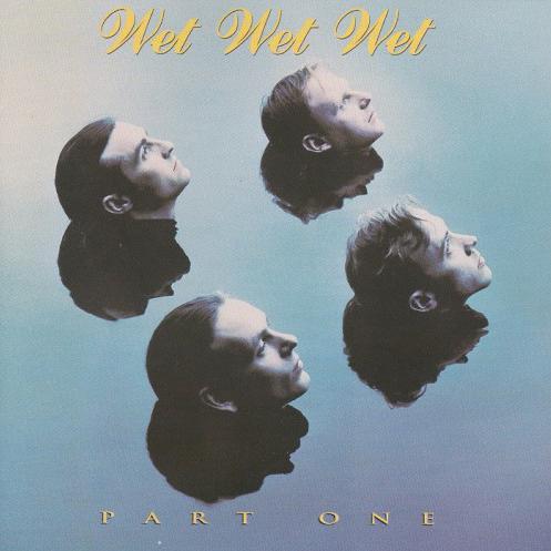 Wet Wet Wet
